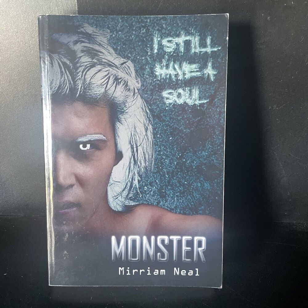 Monster by Mirriam Neal - Signed
